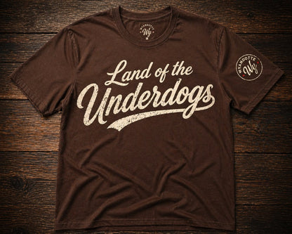 Land of the Underdog T-Shirt